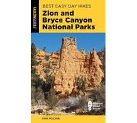 Erik Molvar Best Easy Day Hikes Zion and Bryce Canyon National Parks (Tascabile)