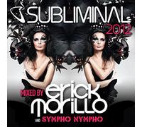 Erik Morillo - Subliminal 2012