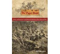 Erik Mueggler The Paper Road (Copertina rigida)