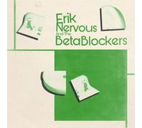 Erik Nervous and The Beta Blockers Erik Nervous and the Beta Blockers (Vinyl LP)