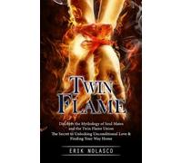 Erik Nolasco Twin Flame (Tascabile)