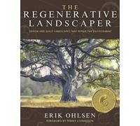 Erik Ohlsen The Regenerative Landscaper (Tascabile)