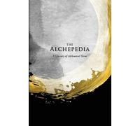 Erik P Antoni The Alchepedia (Tascabile) Alchemy