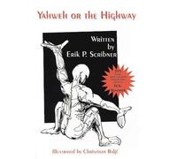 Erik P. Scribner Yahweh or the Highway (Tascabile)