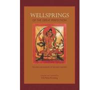 Erik Pema Kunsang Wellsprings of the Great Perfection (Tascabile)