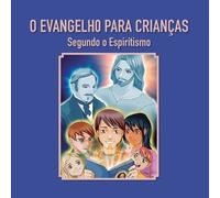 Erik Pitkowsky O Evangelho para crianças (Tascabile) Série Infantil