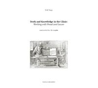 Erik Porge Truth and Knowledge in the Clinic (Tascabile)