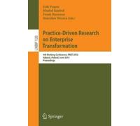 Erik Proper Practice-Driven Research on Enterprise Transformation (Tascabile)