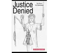 Erik Rasmussen Justice Denied (Tascabile)