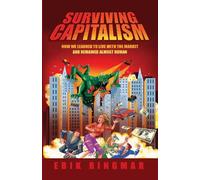 Erik Ringmar Surviving Capitalism (Copertina rigida)