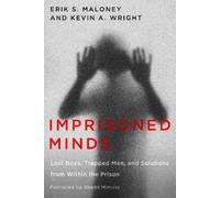 Erik S. Maloney Kevin A. Wright Imprisoned Minds (Tascabile)