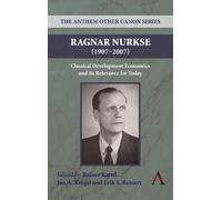 Erik S. Reinert Ragnar Nurkse (1907-2007) (Copertina rigida)