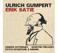 Erik Satie Erik Satie: Danses Gothiques/Quartre Preludes/... (CD) Album