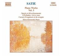 Erik Satie Satie: Piano Works - Volume 3 (CD) Album