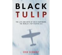 Erik Schmidt Black Tulip (Copertina rigida)