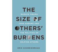 Erik Schneiderhan The Size of Others' Burdens (Copertina rigida)