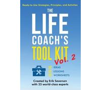 Erik Seversen Et Al The Life Coach's Tool Kit, Vol. 2 (Tascabile)
