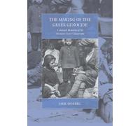 Erik Sjöberg The Making of the Greek Genocide (Tascabile) War and Genocide