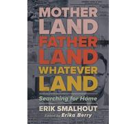 Erik Smalhout Motherland, Fatherland, Whateverland (Copertina rigida)