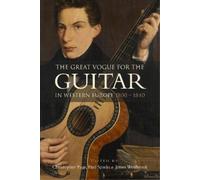 Erik Stenstadvo The Great Vogue for the Guitar in Western Eur (Copertina rigida)
