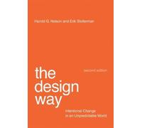 Erik Stolterman Harold G. Nelson The Design Way (Tascabile) MIT Press