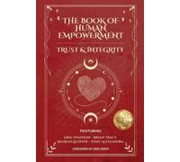 The Book of Human Empowerment: Trust & Integrity