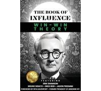 Erik Swanson Bruno Serato Greg R THE BOOK OF INFLUENCE - Win-Win The (Tascabile)