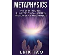 Erik Tao Metaphysics (Tascabile)