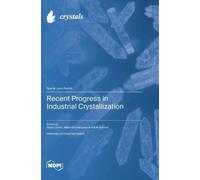 Erik Temmel Heike Lorenz Alis Recent Progress in Industrial (Copertina rigida)