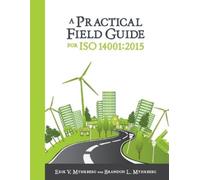 Erik V Myhrberg Brandon L Myhrbe A Practical Field Guide for ISO 140 (Tascabile)