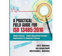 Erik V Myhrberg Joseph A Racit A Practical Field Guide for ISO 1348 (Tascabile)