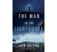 Erik Valeur The Man in the Lighthouse (Tascabile)