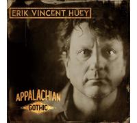 Erik Vincent Huey Appalachian Gothic (Vinyl LP)