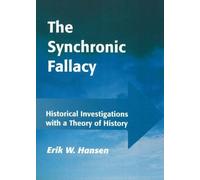 Erik W Hansen Synchronic Fallacy (Tascabile)