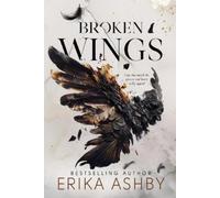 Erika Ashby Broken Wings (Tascabile)
