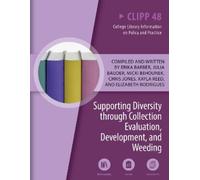 Erika Barber Supporting Diversity Through Collection Evaluation, Dev (Tascabile)