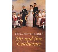 Erika Bestenreiner Sisi und ihre Geschwister (Tascabile)