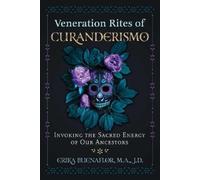 Erika Buenaflor Veneration Rites of Curanderismo (Tascabile)