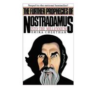 Erika Cheetham The Further Prophecies of Nostradamus (Tascabile)