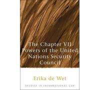 Erika de Wet The Chapter VII Powers of the United Nations Sec (Copertina rigida)
