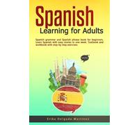 Erika Delgado Martinez Spanish Learning for Adults (Tascabile)