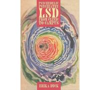 Erika Dyck Psychedelic Psychiatry (Copertina rigida)