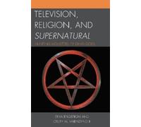 Erika Engstrom Joseph M. Valenzan Television, Religion, and Superna (Tascabile)