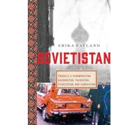 Erika Fatland Sovietistan (Tascabile)
