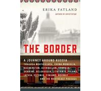 Erika Fatland The Border (Tascabile)