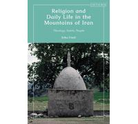 Erika Friedl Religion and Daily Life in the Mountains of Iran (Tascabile)