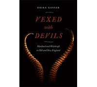 Erika Gasser Vexed with Devils (Copertina rigida) Early American Places