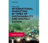 Erika Graf International marketing in times of sustainability and di (Tascabile)