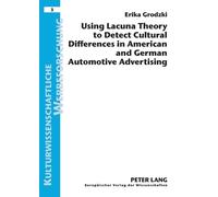 Erika Grodzki Using Lacuna Theory to Detect Cultural Differences in (Tascabile)