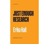 Erika Hall Just Enough Research (Tascabile)